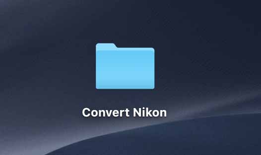 Mac Nikon Convert Folder